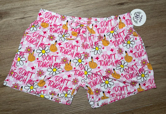Don't Touch Me - Woman's Shorts